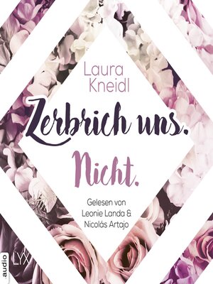 cover image of Zerbrich uns. Nicht.--Berühre mich nicht-Reihe, Teil 4